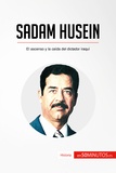 50Minutos - Historia  : Sadam Husein - El ascenso y la caída del dictador iraquí.