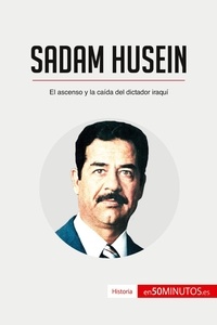 50Minutos - Historia  : Sadam Husein - El ascenso y la caída del dictador iraquí.