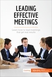  50Minutes - Coaching  : Leading Effective Meetings - Learn how to lead meetings that get real results.