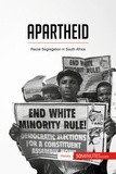  50Minutes - History  : Apartheid - Racial Segregation in South Africa.