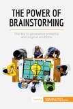 50Minutes - Coaching  : The Power of Brainstorming - The key to generating powerful and original solutions.