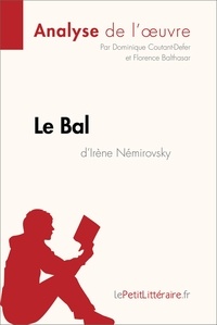 Dominique Coutant-Defer et Florence Balthasar - Le Bal d'Irène Némirovsky.