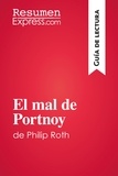  ResumenExpress - Guía de lectura  : El mal de Portnoy de Philip Roth (Guía de lectura) - Resumen y análisis completo.