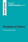 Summaries Bright - BrightSummaries.com  : Promise at Dawn by Romain Gary (Book Analysis) - Detailed Summary, Analysis and Reading Guide.