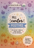  La petite bulle zen - Mes cartes positives - Un jeu des 7 familles pour cultiver sa joie intérieure.