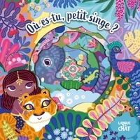 Sophie Rohrbach et Mathilde Paris - Mon petit monde caché - Où es-tu, petit singe ?.