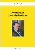  XXX - Réfutation du christianisme.