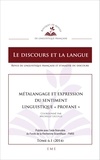 Michelle Lecolle - Le discours et la langue N° 6.1/2014 : Métalangage et expression du sentiment linguistique "profane".