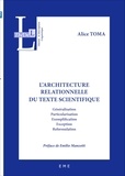 Alice Toma - L'architecture relationnelle du texte scientifique - Généralisation, particularisation, exemplification, exception, reformulation.