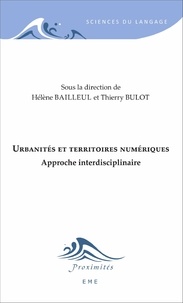 Hélène Bailleul et Thierry Bulot - Urbanités et territoires numériques - Approche interdisciplinaire.