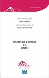 Gilles Ferréol et Médéric Chapitaux - Sports de combat et vidéo.