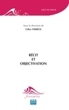 Gilles Ferréol - Récit et objectivation.