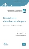 Mariella Causa et Sofia Stratilaki-Klein - Distance(s) et didactique des langues - L'exemple de l'enseignement bilingue.