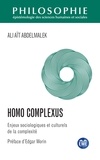 Ali Aït Abdelmalek - Homo complexus - Enjeux sociologiques et culturels de la complexité.