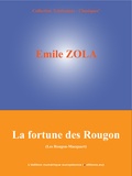 Emile Zola - La fortune des Rougon - Les Rougon-Macquart (1/20).