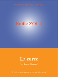 Emile Zola - La Curée - Les Rougon-Macquart (2/20).