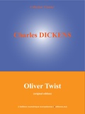 Charles Dickens et  L'Edition Numérique Européenne - Oliver Twist - The Parish Boy's Progress.