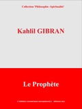 Kahlil Gibran - Le Prophète.