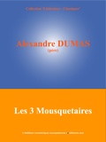Alexandre Dumas et  L'Edition Numérique Européenne - Les 3 Mousquetaires.