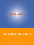Emile Zola et  L'Edition Numérique Européenne - Au bonheur des dames - Les Rougon-Macquart (11/20).