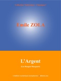 Emile Zola et  L'Edition Numérique Européenne - L'Argent - Les Rougon-Macquart (18/20).