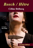 Céline Delbecq - Beech / Hêtre.