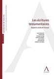 Laurent Barnich et André Culot - Les écritures testamentaires - Aspects civils et fiscaux.