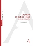 Frédéric Lugentz - La preuve en matière pénale.