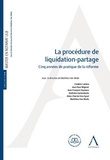 Matthieu Van Molle - La procédure de liquidation-partage - Cinq années de pratique de la réforme.
