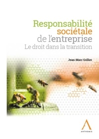 Jean-Marc Gollier - Responsabilité sociétale de l'entreprise - Le droit dans la transition.