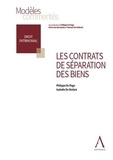 Philippe De Page et Isabelle De Stefani - Les contrats de séparation des biens.
