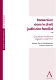 Dima Karadsheh et Solange Brat - Immersion dans le droit judiciaire familial - Questions choisies et réponses concrètes.