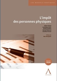 Olivier D'Aout et Dominique Darte - L'impôt des personnes physiques - Edition 2024.
