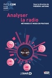 Frédéric Antoine - Analyser la radio - Méthodes et mises en pratique.