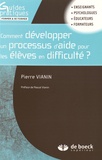 Pierre Vianin - Comment développer un processus d'aide pour les élèves en difficulté ?.