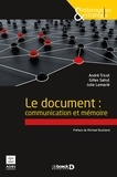 André Tricot et Gilles Sahut - Le document : communication et mémoire.
