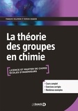 François Volatron et Patrick Chaquin - La théorie des groupes en chimie.