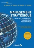 David Besanko et David Dranove - Management stratégique - Principes économiques fondamentaux pour manager.