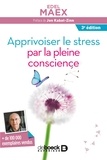 Edel Maex - Apprivoiser le stress par la pleine conscience.
