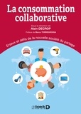 Alain Decrop - La consommation collaborative - Enjeux et défis de la nouvelle société du partage.