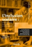 Luc Prud'homme et Hermann Duchesne - L'inclusion scolaire - ses fondements ses acteurs et ses pratiques.