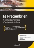 Jean-François Deconinck - Le Précambrien - 4 milliards d'années d'histoire de la Terre.