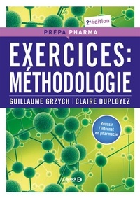 Guillaume Grzych et Claire Duployez - Exercices : méthodologie.