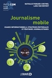 Nathalie Pignard-Cheynel et Lara Van Dievoet - Journalisme mobile - Usages informationnels, stratégies éditoriales et pratiques journalistiques.