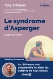 Tony Attwood - Le syndrome d'Asperger - Guide complet.