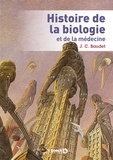 Jean C. Baudet - Histoire de la biologie et de la médecine.