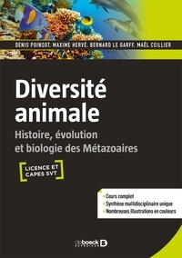 Denis Poinsot et Maxime Hervé - Diversité animale - Histoire, évolution et biologie des métazoaires.