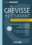 Christine Da Silva-Genest et Marie-Claude Jadin - Grevisse de l'étudiant, Orthophoniste - Règles de grammaire et exemples, Cartes mentales, Exercices et corrigés.