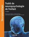 Steve Majeurus et Martine Poncelet - Traité de neuropsychologie de l'enfant.