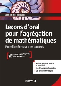 Jean-Etienne Rombaldi - Leçon d'oral pour l'agrégation de mathématiques - Première épreuve : les exposés.